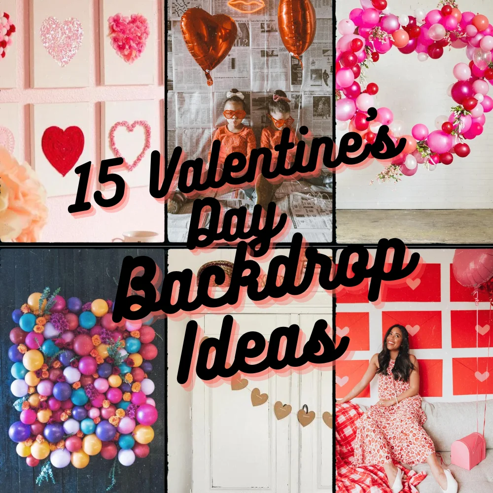 Valentines Day Backdrop Ideas